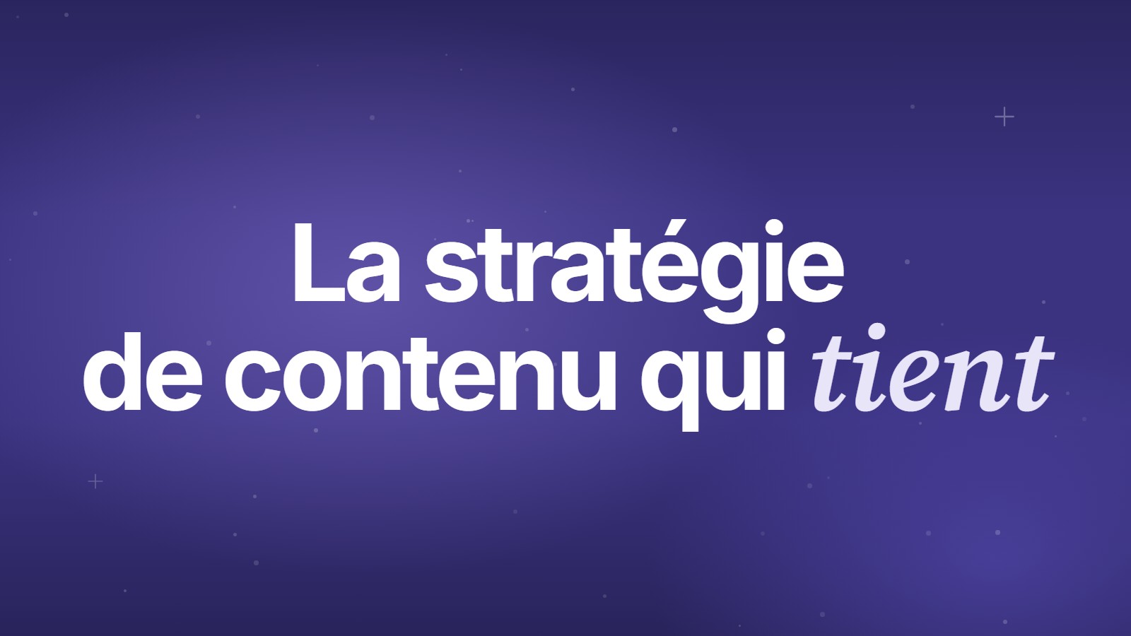 Stratégie de contenu